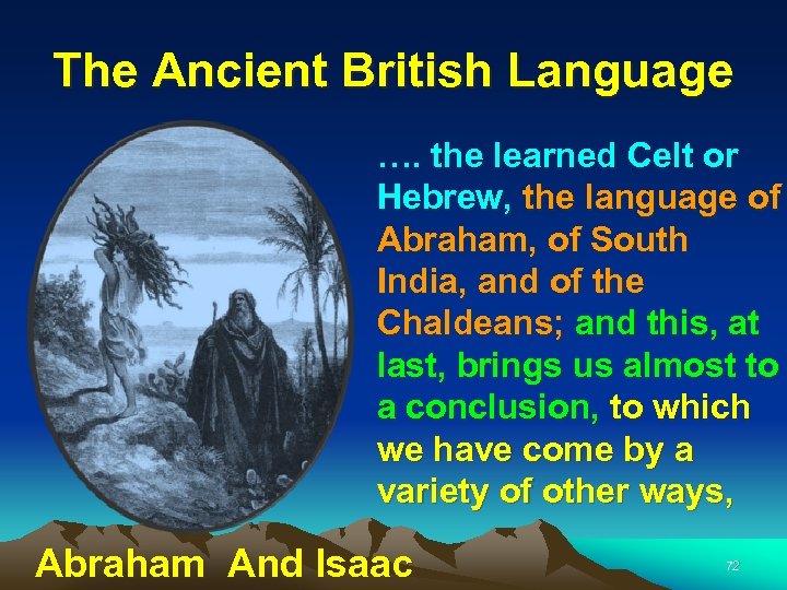 The Ancient British Language …. the learned Celt or Hebrew, the language of Abraham,