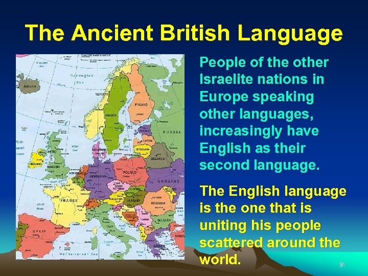 The Ancient British Language People of the other Israelite nations in Europe speaking other