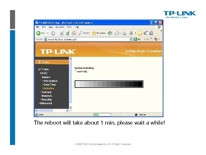 The reboot will take about 1 min, please wait a while! 