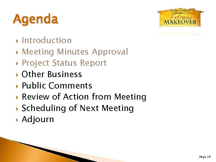 Agenda Introduction Meeting Minutes Approval Project Status Report Other Business Public Comments Review of