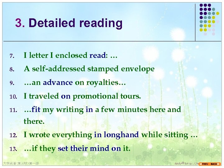3. Detailed reading 7. I letter I enclosed read: … 8. A self-addressed stamped