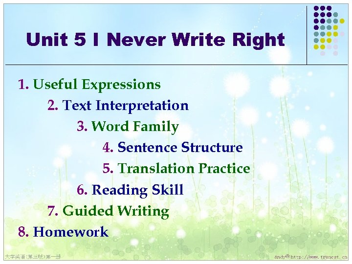 Unit 5 I Never Write Right 1. Useful Expressions 2. Text Interpretation 3. Word