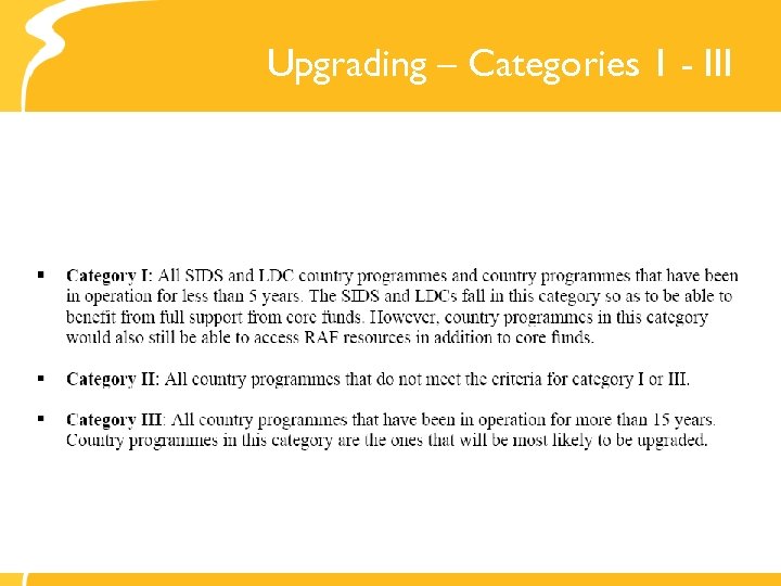 Upgrading – Categories 1 - III 