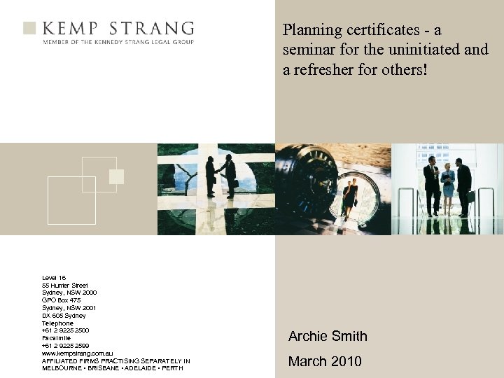 Planning certificates - a seminar for the uninitiated and a refresher for others! Level