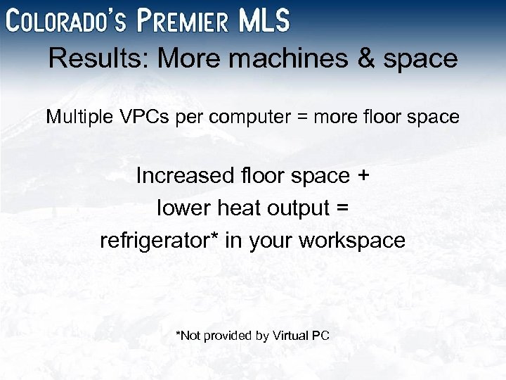 Results: More machines & space Multiple VPCs per computer = more floor space Increased
