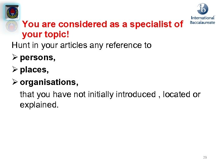 You are considered as a specialist of your topic! Hunt in your articles any