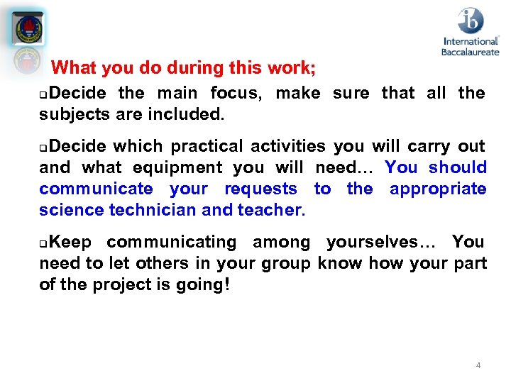 What you do during this work; q. Decide the main focus, make sure that