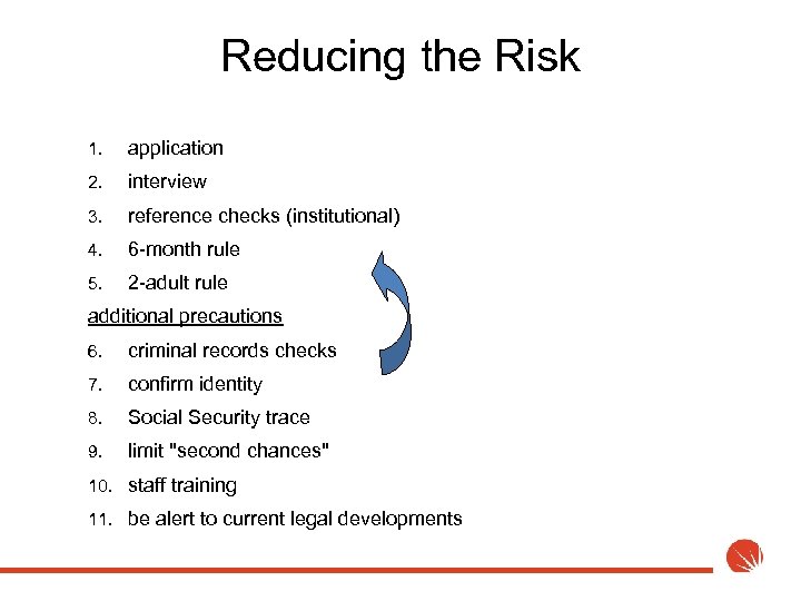 Reducing the Risk • the 5 -step 