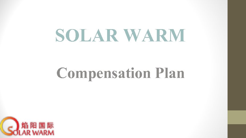 SOLAR WARM Compensation Plan 