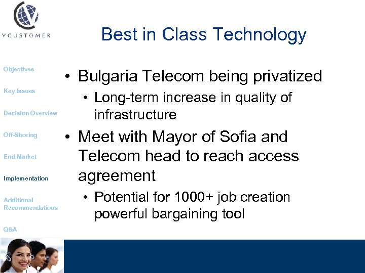 Best in Class Technology Objectives Key Issues Decision Overview Off-Shoring End Market Implementation Additional