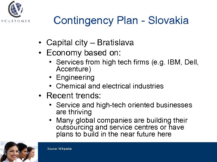 Contingency Plan - Slovakia • Capital city – Bratislava • Economy based on: •