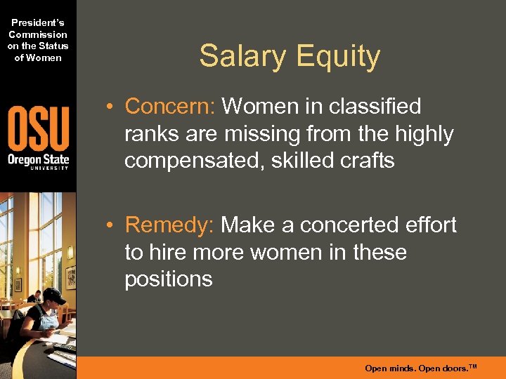 President’s Commission on the Status of Women Salary Equity • Concern: Women in classified