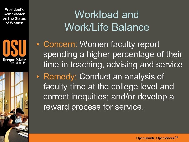 President’s Commission on the Status of Women Workload and Work/Life Balance • Concern: Women