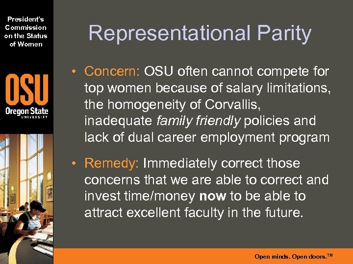 President’s Commission on the Status of Women Representational Parity • Concern: OSU often cannot