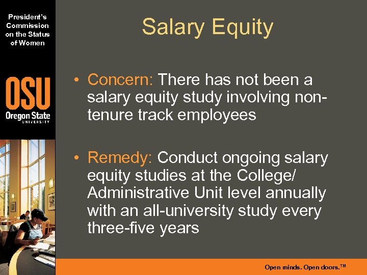 President’s Commission on the Status of Women Salary Equity • Concern: There has not