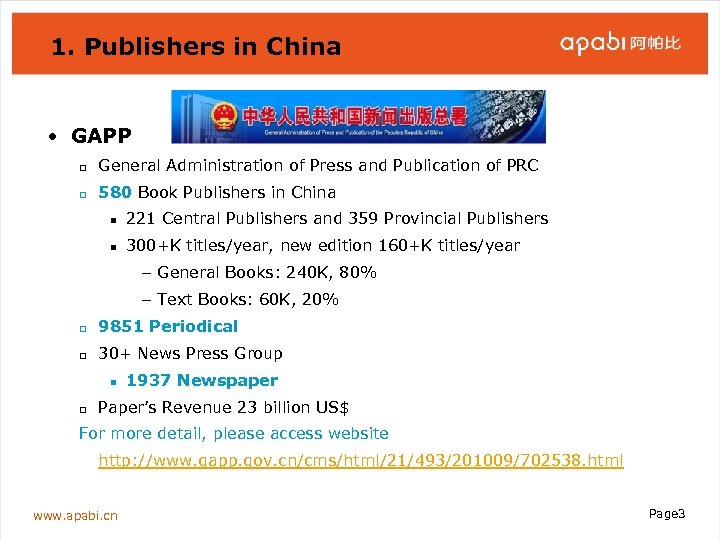 1. Publishers in China • GAPP p General Administration of Press and Publication of