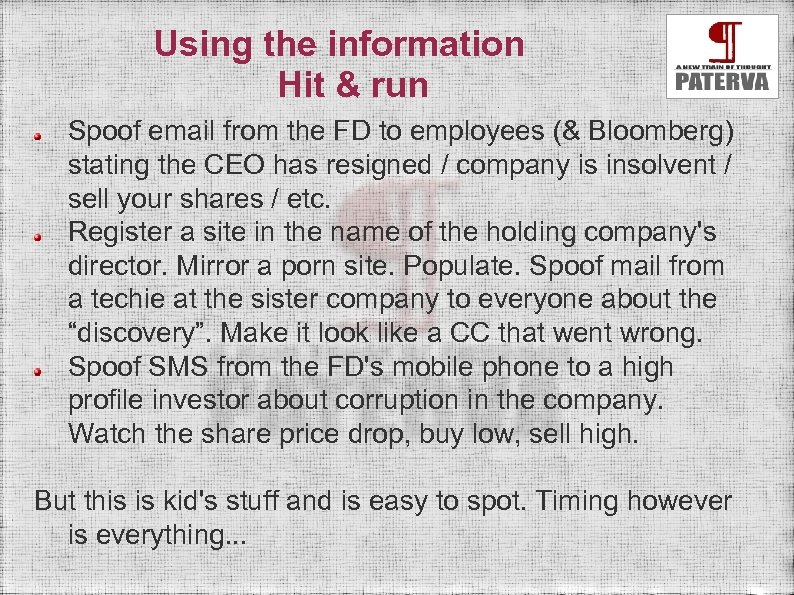 Using the information Hit & run Spoof email from the FD to employees (&
