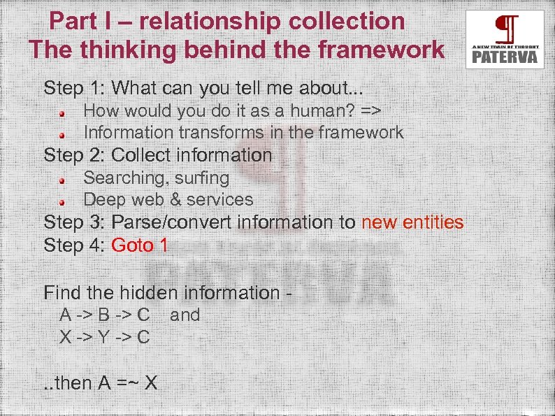 Part I – relationship collection The thinking behind the framework Step 1: What can