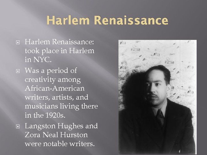 Harlem Renaissance Harlem Renaissance: took place in Harlem in NYC. Was a period of