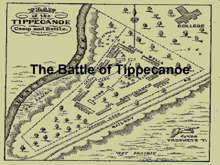 The Battle of Tippecanoe 