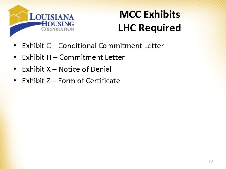 MCC Exhibits LHC Required • • Exhibit C – Conditional Commitment Letter Exhibit H