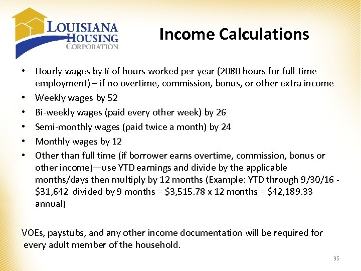 Income Calculations • Hourly wages by # of hours worked per year (2080 hours