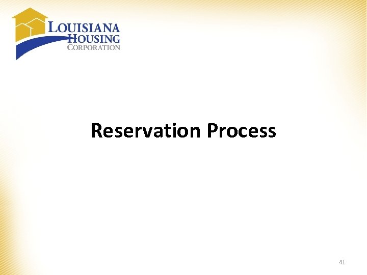 Reservation Process 41 