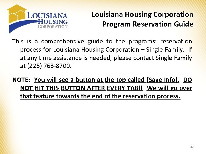 Louisiana Housing Corporation Program Reservation Guide This is a comprehensive guide to the programs’