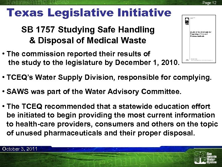 Page 12 Texas Legislative Initiative SB 1757 Studying Safe Handling & Disposal of Medical