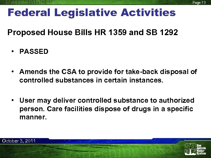 Federal Legislative Activities Page 13 Proposed House Bills HR 1359 and SB 1292 •