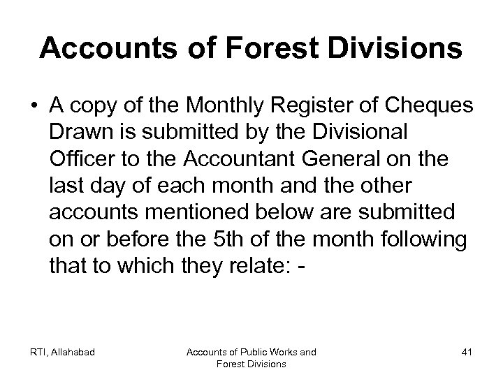 Accounts of Forest Divisions • A copy of the Monthly Register of Cheques Drawn