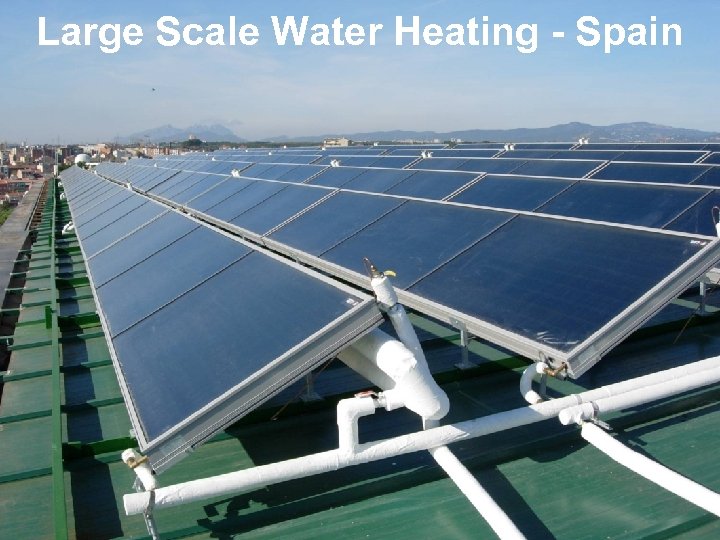 Large Scale Water Heating - Spain 
