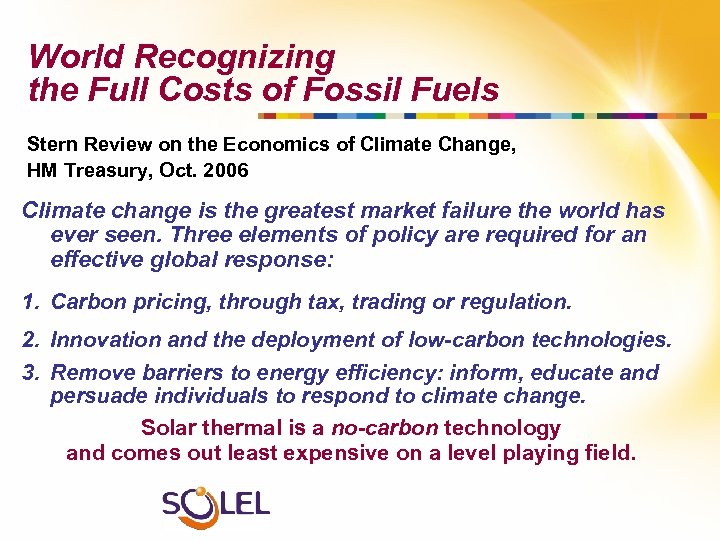 World Recognizing the Full Costs of Fossil Fuels Stern Review on the Economics of