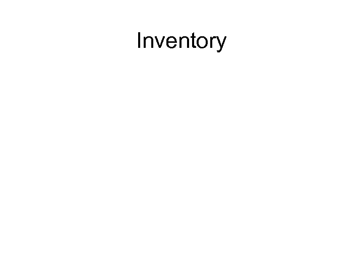 Inventory 