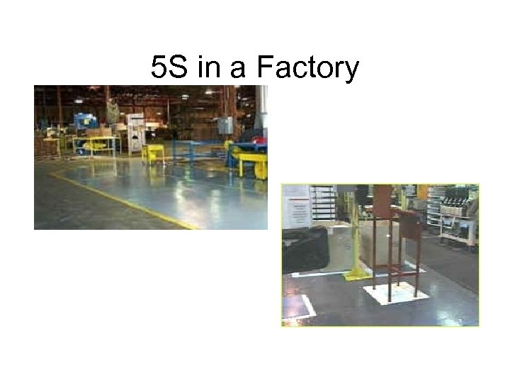 5 S in a Factory 