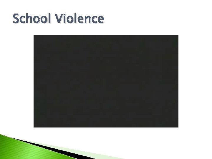 School Violence 