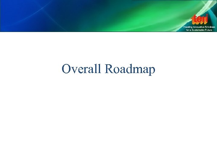 Overall Roadmap 