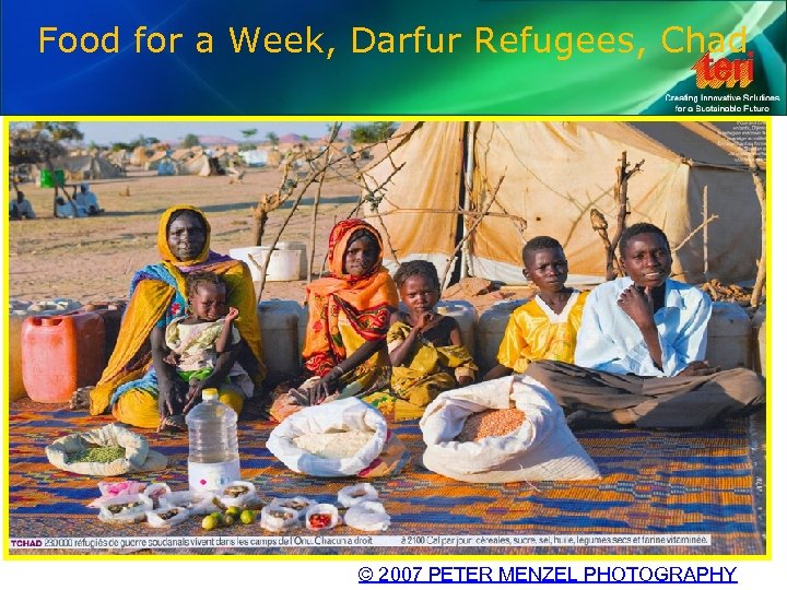 Food for a Week, Darfur Refugees, Chad © 2007 PETER MENZEL PHOTOGRAPHY 