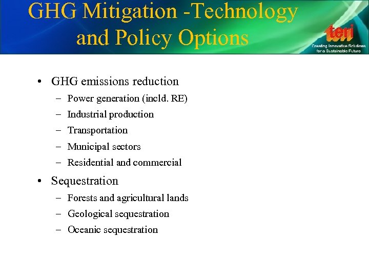 GHG Mitigation -Technology and Policy Options • GHG emissions reduction – Power generation (incld.