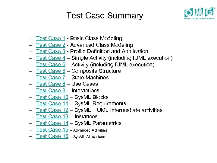 Test Case Summary – – – – Test Case 1 - Basic Class Modeling