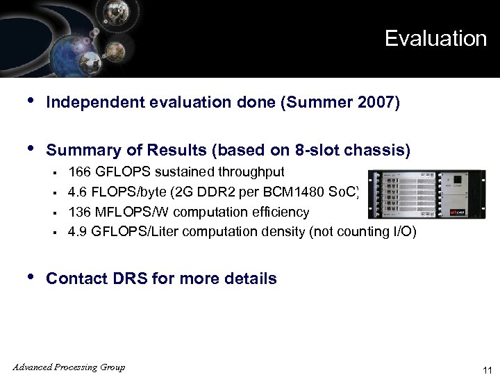 Evaluation ISO 9001 Registered • Independent evaluation done (Summer 2007) • Summary of Results