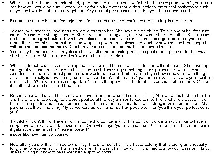  • When I ask her if she can understand, given the circumstances how