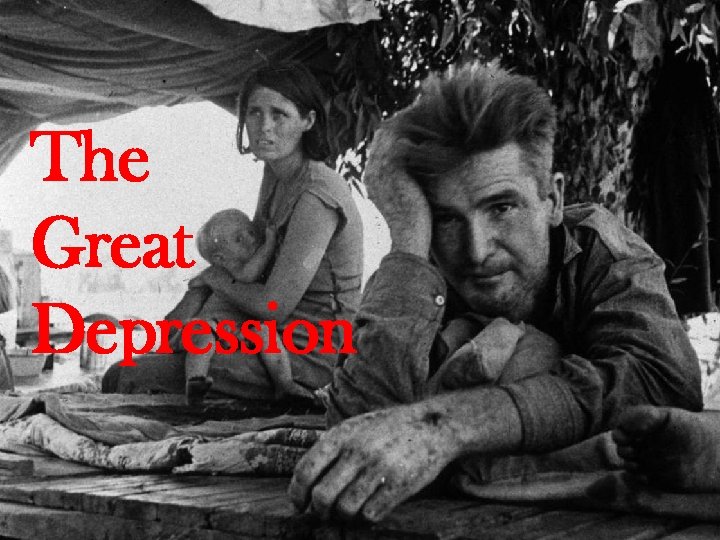 The Great Depression 