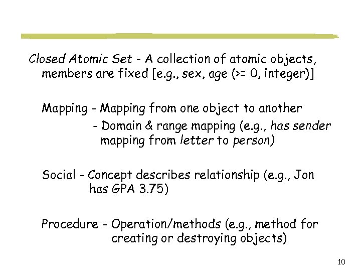 Closed Atomic Set - A collection of atomic objects, members are fixed [e. g.