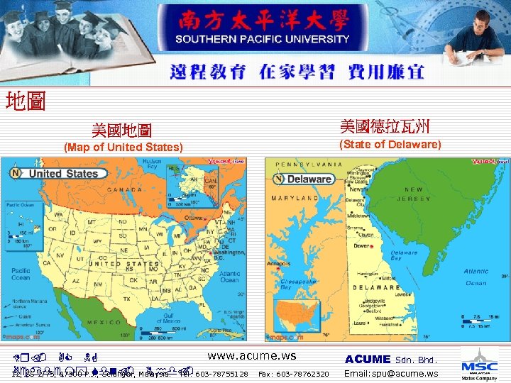 (Map of United States) (State of Delaware) www. acume. ws Dr. AC NG ACUME