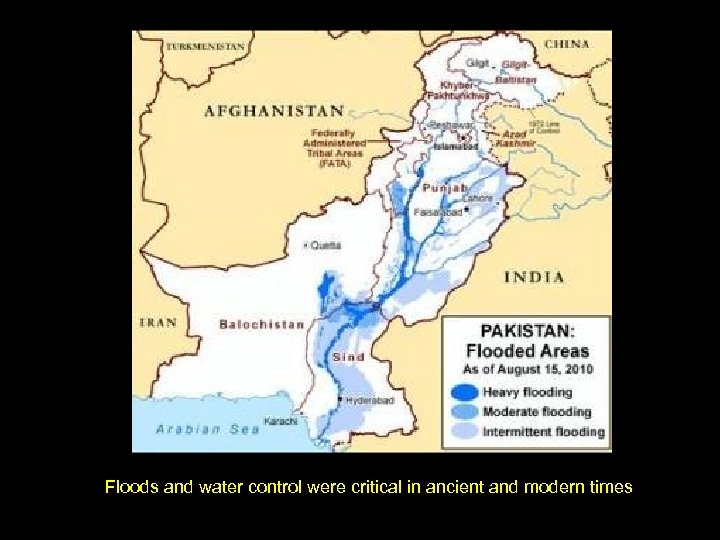 Floods and water control were critical in ancient and modern times 