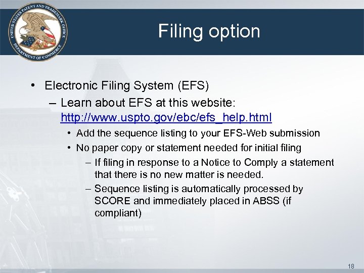 Filing option • Electronic Filing System (EFS) – Learn about EFS at this website: