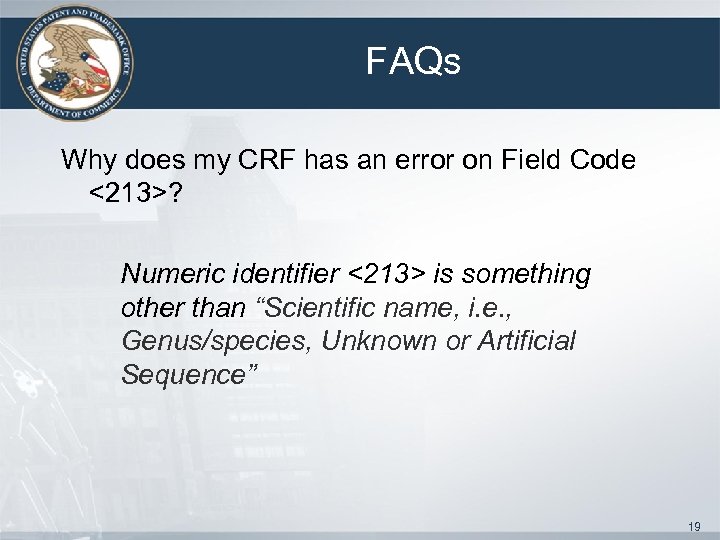 FAQs Why does my CRF has an error on Field Code <213>? Numeric identifier