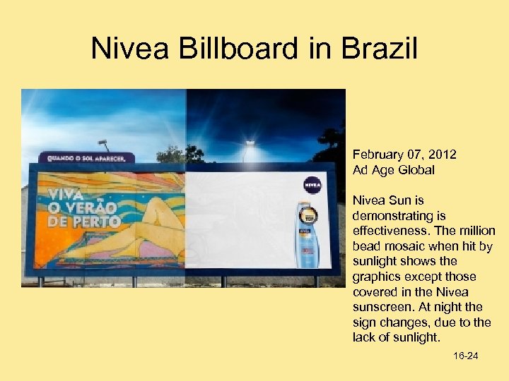 Nivea Billboard in Brazil February 07, 2012 Ad Age Global Nivea Sun is demonstrating