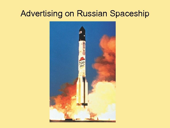 Advertising on Russian Spaceship 